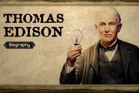 ថូម៉ាស់ អេឌីសុន Thomas Edison ​(១៨៤៧-១៩៣១) អ្នកតស៊ូក្នុងការបង្កើតអំពូលភ្លើង